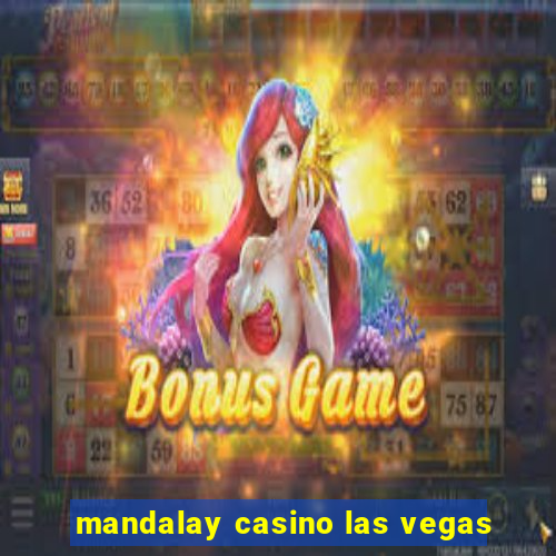 mandalay casino las vegas