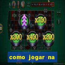 como jogar na plataforma blaze