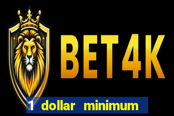 1 dollar minimum deposit casino australia