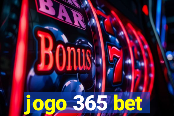 jogo 365 bet