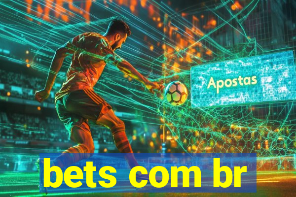 bets com br