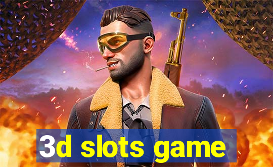 3d slots game