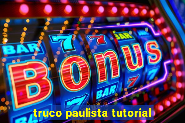 truco paulista tutorial