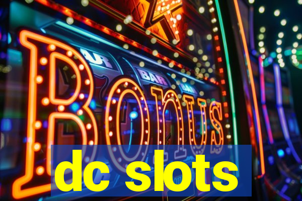 dc slots