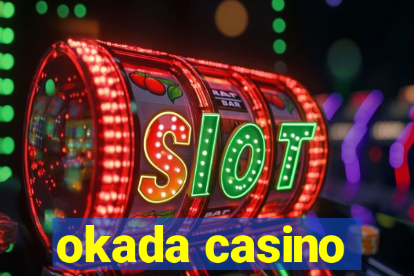 okada casino