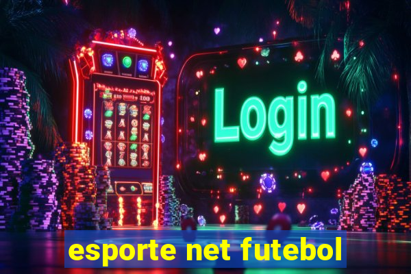 esporte net futebol