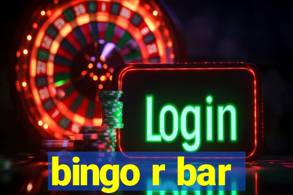 bingo r bar