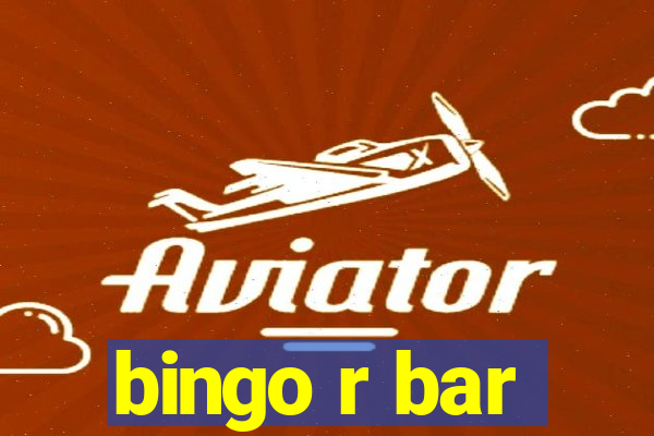 bingo r bar