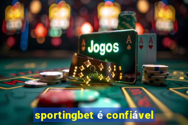 sportingbet é confiável