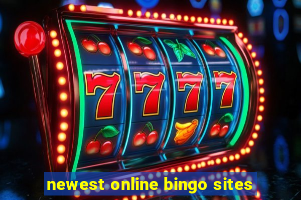 newest online bingo sites