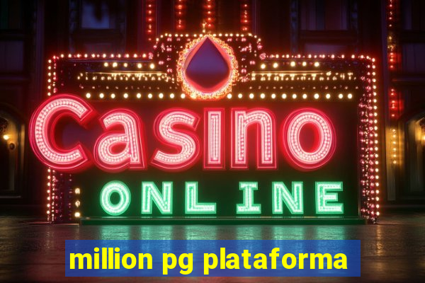 million pg plataforma