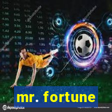 mr. fortune