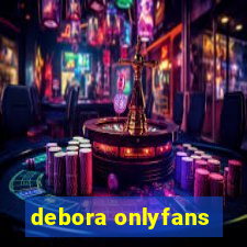 debora onlyfans