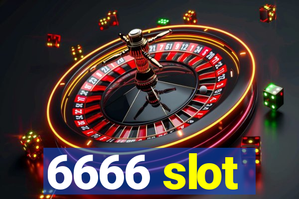 6666 slot