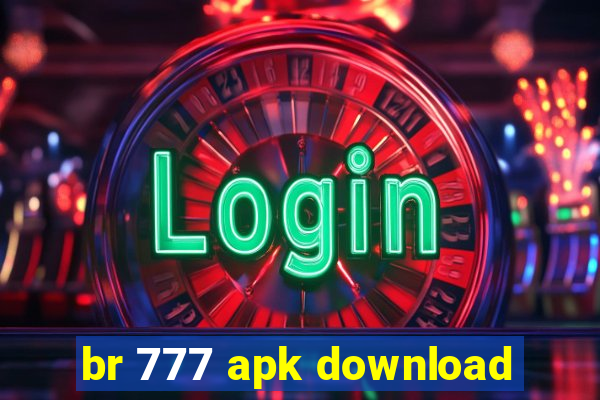 br 777 apk download