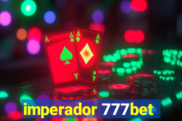 imperador 777bet