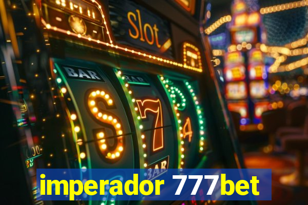 imperador 777bet