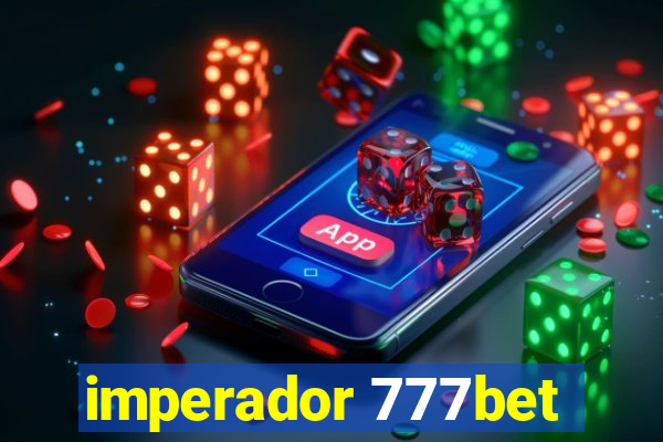 imperador 777bet