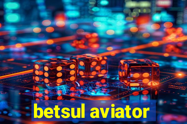 betsul aviator