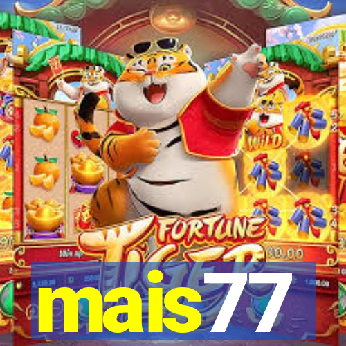 mais77