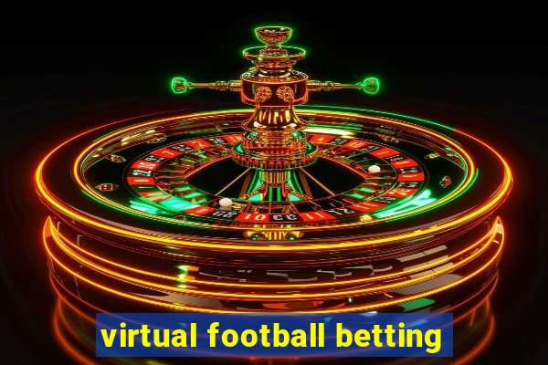 virtual football betting