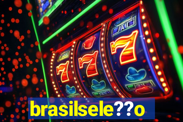 brasilsele??o