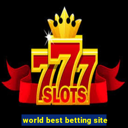 world best betting site