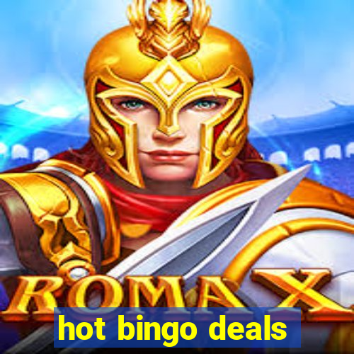 hot bingo deals