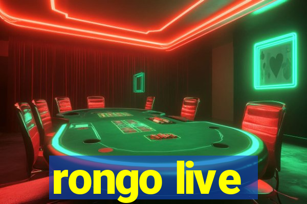 rongo live