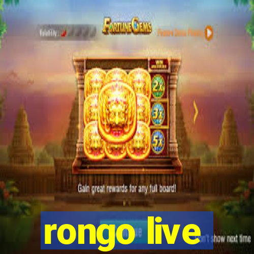 rongo live