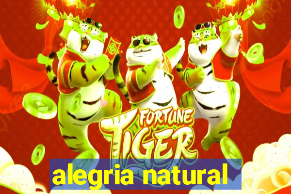 alegria natural