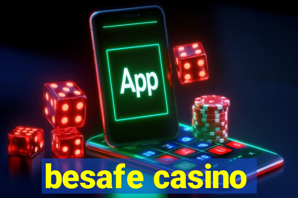 besafe casino