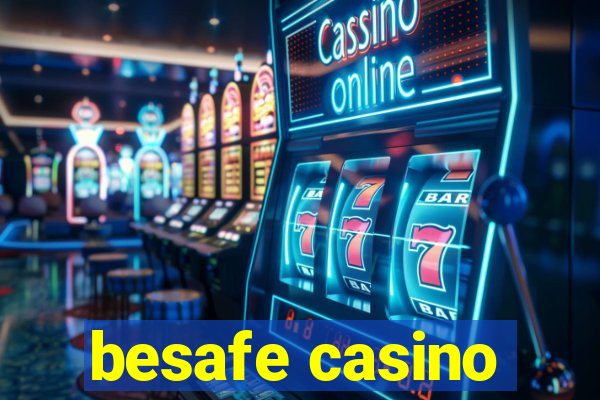 besafe casino