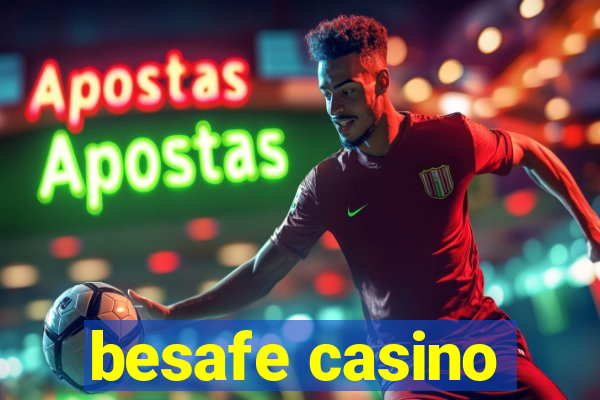 besafe casino