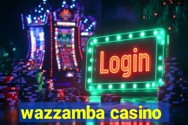 wazzamba casino