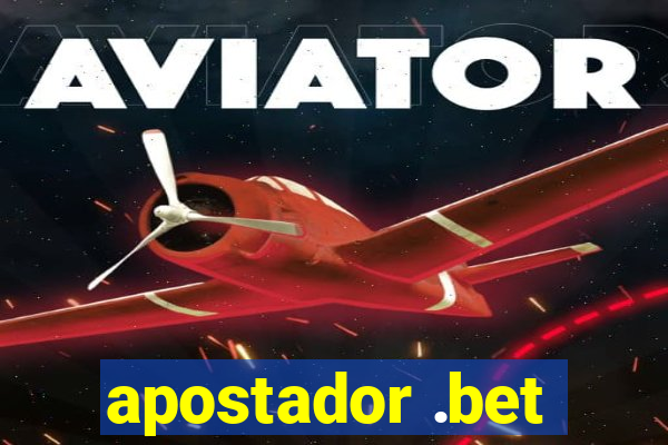 apostador .bet