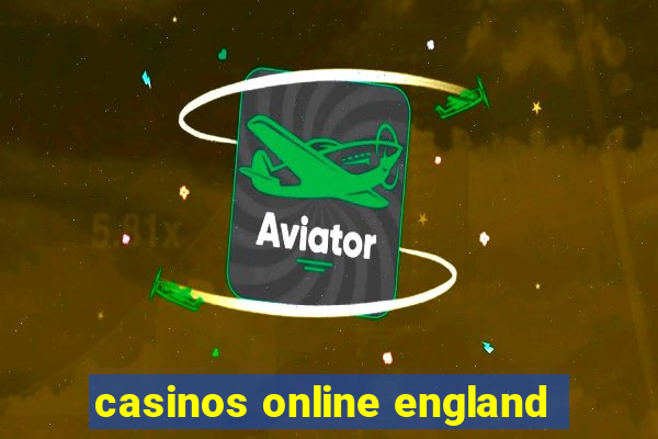 casinos online england