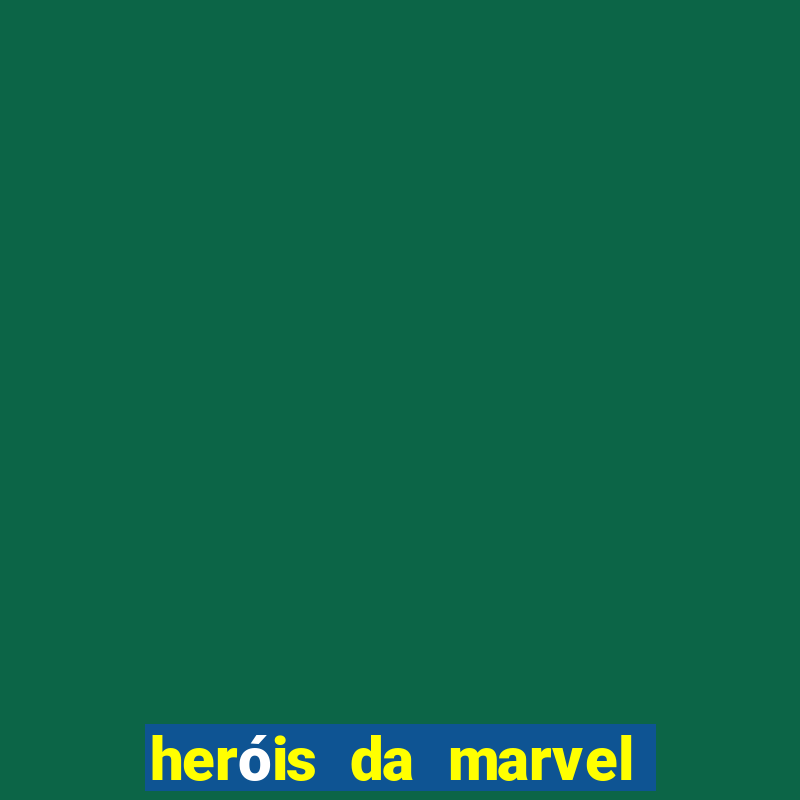 heróis da marvel nomes e fotos