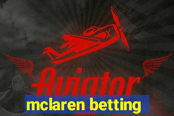 mclaren betting