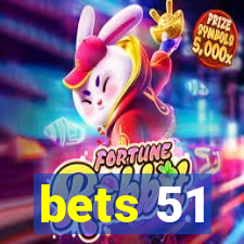 bets 51