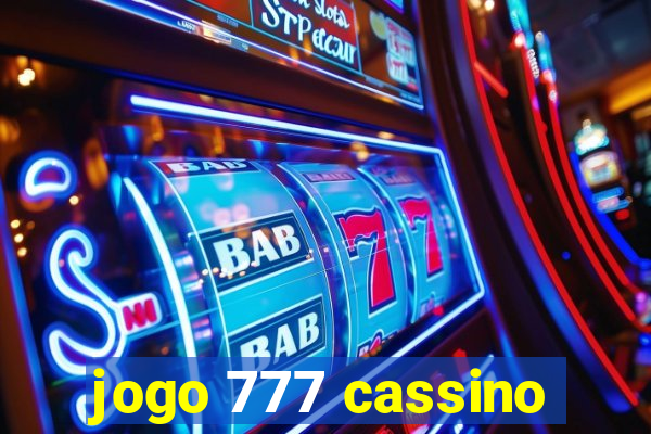 jogo 777 cassino