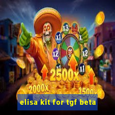 elisa kit for tgf beta