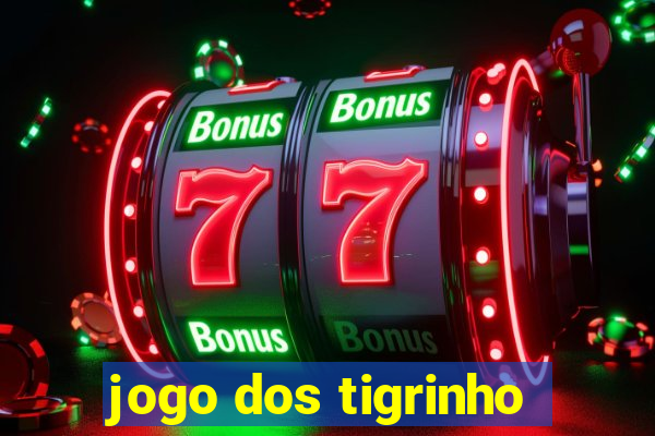 jogo dos tigrinho