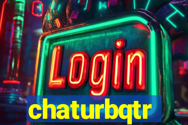 chaturbqtr