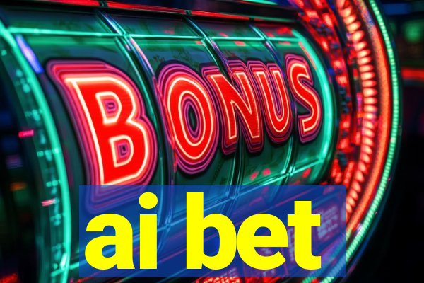 ai bet