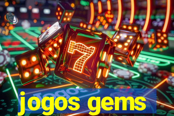 jogos gems