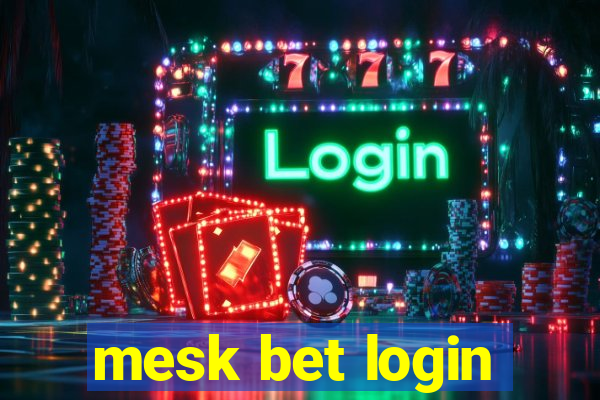 mesk bet login