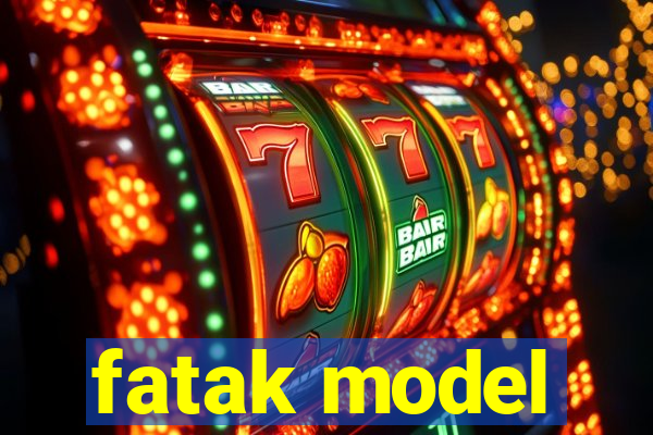 fatak model