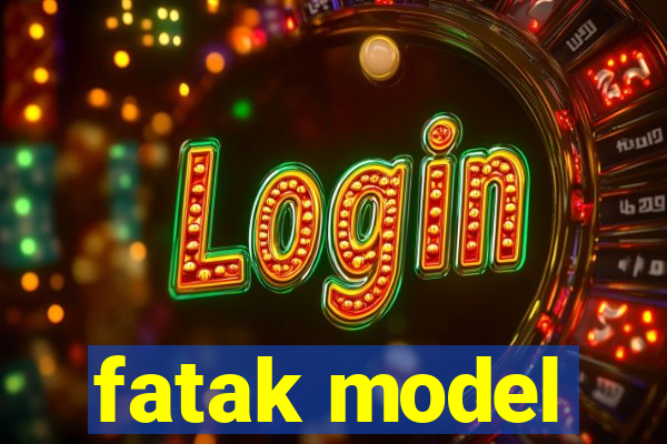 fatak model