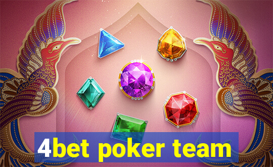 4bet poker team